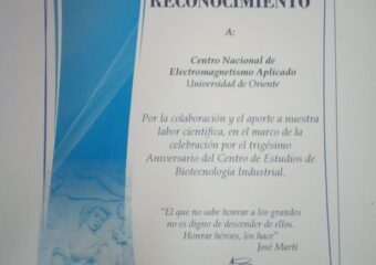 El Centro de Estudios de Biotecnología Industrial, CEBI, de la ￼Universidad de Oriente. Cuba , reconoció al CNEA por la colaboración y aporte a su labor científica
